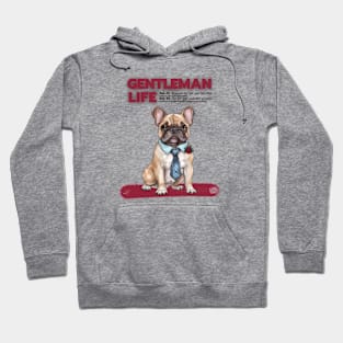 Frenchie Gentleman Life Rules Hoodie